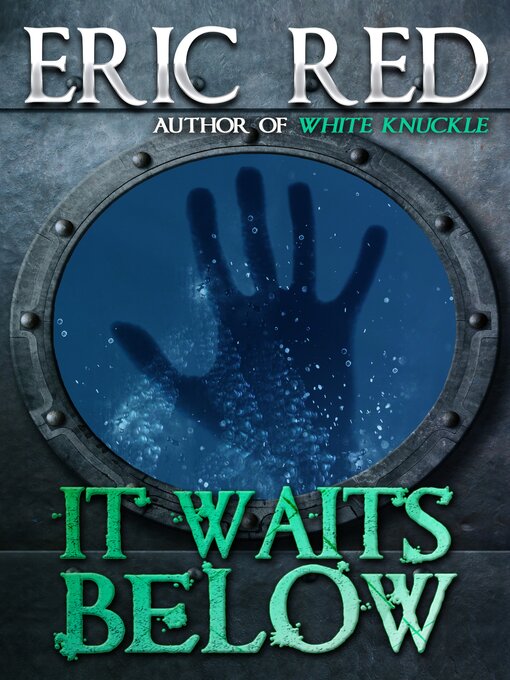 Title details for It Waits Below by Eric Red - Available